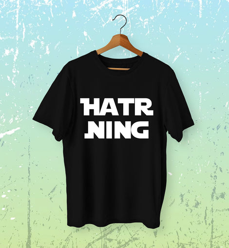 Hatr Ning - Kannada T-Shirt